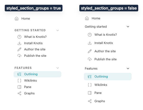 Side-by-side navigation menus compare styled_section_groups = true and styled_section_groups = false. With true, section headings such as “GETTING STARTED” and “FEATURES” use uppercase styled group labels; with false, they use the default navigation styling.